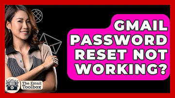 Gmail Password Reset Not Working? - TheEmailToolbox.com