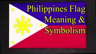 Philippines Flag Symbolism Meaning while National Anthem Watawat ng pilipinas simbolismoibig sabihin