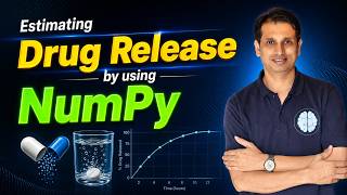 Estimating Drug Release by using NumPy | Python for pharmacy