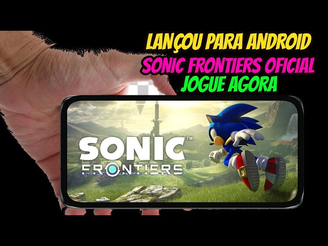 Sonic Frontiers já pode ser jogado em celulares Android, IOS e PCs fracos  com Boosteroid Cloud Gaming