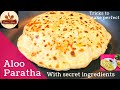 Secret tips आलू पराठा बनाने का परफेक्ट तरीका| Puffed Aloo Paratha Recipe | कभी न फटने वाला आलू पराठा