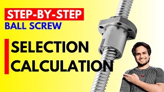 Ball Screw Selection Calculation Made Easy | Ultimate Guide 🔥