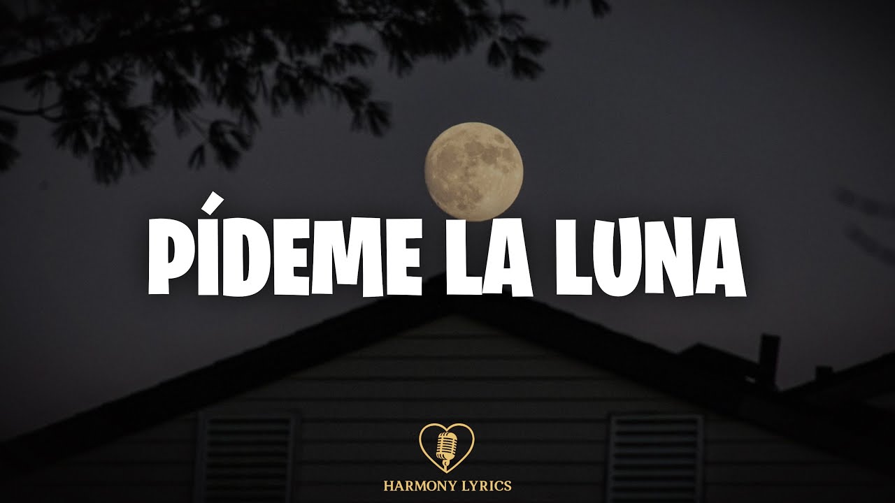 Leo Dan - Pídeme La Luna (Letra)