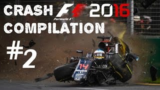 F1 2016 EPIC CRASH COMPILATION #2