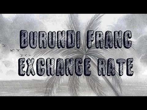 krungsri daily exchange rate  2022 Update  Burundi Franc (BIF) Exchange Rate | Taux De Change Du Franc Burundais