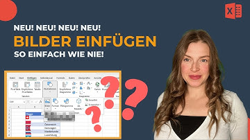 NEU: Bilder EINFÜGEN wie NIE ZUVOR in Excel! - Schritt-für-Schritt erklärt