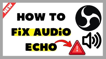 How to Fix Audio Echo in OBS Studio (2025 Full Guide)