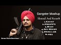 Gangster mashup sidhu moosewala  slowed and reverb  remix with himanshu  2024 