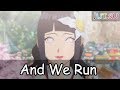 And We Run AMV