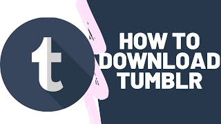 How To Download Tumblr App???  || Tumblr.com Guide screenshot 4