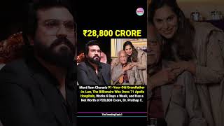 Ram Charan's 91-Y/O Grandfather-in-law, Owner of 71 Apollo Hospitals, Net worth Rs 28,800 Crore