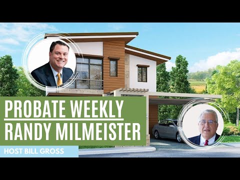 Probate Weekly episode thumbnail: Randy Milmeister on Probate Weekly