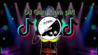 DJ gam gam piri versi koplo DJ Tik tok |Free link download MP3