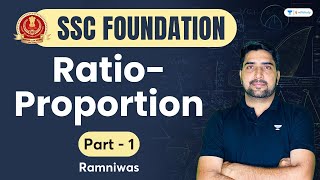 Ratio and Proportion | Part - 1 | SSC CGL Foundation | Ramniwas