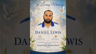 In loving memory of Daniel Lewis