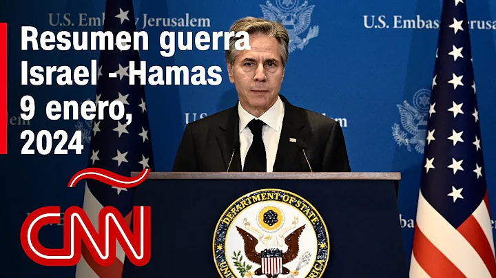 Resumen en video de la guerra Israel - Hamas: noticias del 9 de enero de 2024