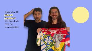 #2 Marco Anuschek: De Brasil a la casa de Guido Suller