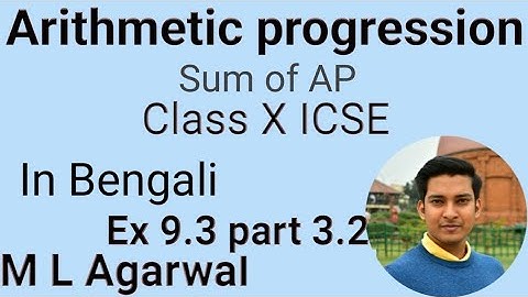 Arithmetic progression Class 10 by Angsul | Based on ex 9.3 part 2 | M L Agarwal | Class X | ICSE