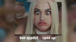 Bon Appetit - Katy Perry ft. Migos (sped up)