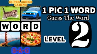 1 PIC 1 WORD QUIZ LEVEL 2 answers gameplay screenshot 5