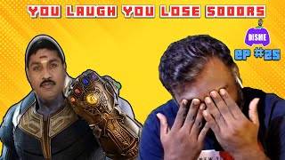 You Laugh You Lose 5000rs | Disme Ep-25