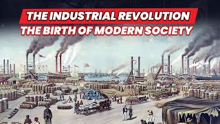 The Untold Secrets of The Industrial Revolution