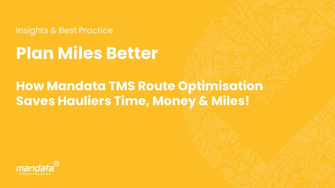 How Mandata TMS Route Optimisation Saves Hauliers Time, Money & Miles ...
