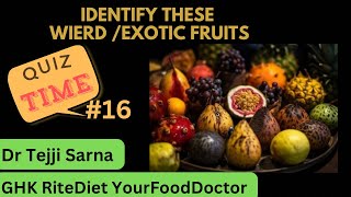 Guess These Weird Fruits | Food Quiz #16| GHK RiteDiet by Dr. Tejji Sarna