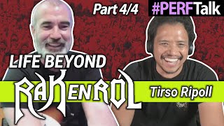 Life beyond RAKENROL | PERFTALK with Tirso Ripoll 4/4