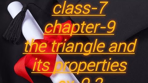 The triangle and its properties class 7 ex-9.2 part1| chapter-9 | pc mathematic tutor