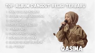 FULL ALBUM LAGU DANGDUT RELIGI TERBARU QASIMA MAGELANG