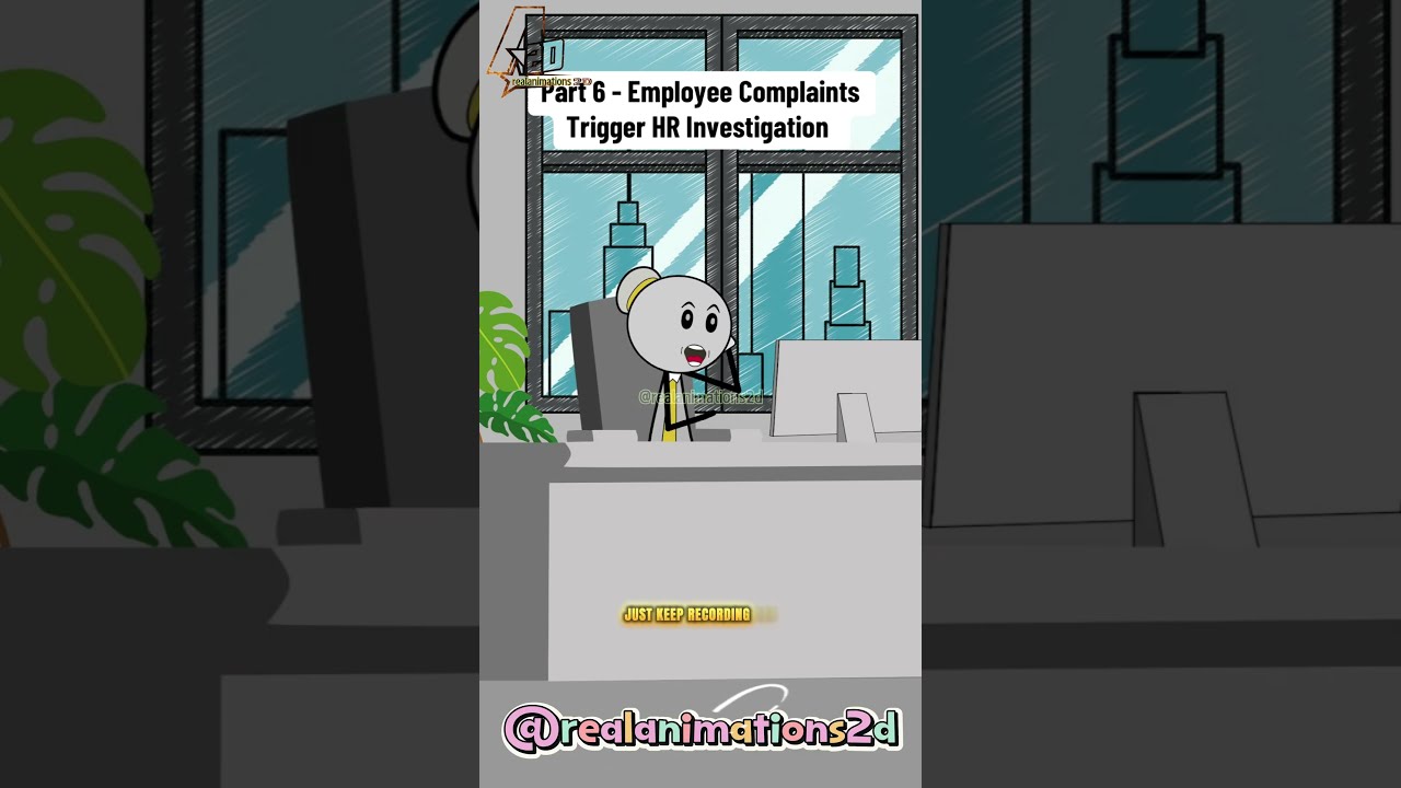 Part 6 Employee Complaints Trigger HR Investigation Animation Funny Corporate Comedy Work