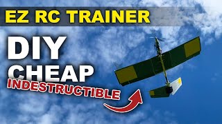 RC TRAINER For Beginners and a lot of Fun | INDESTRUCTIBLE | EZ DIY