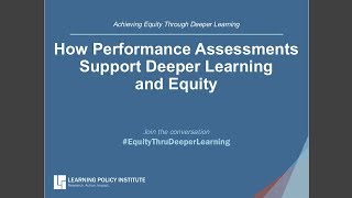 Webinar: How Performance Assessments Support Deeper Learning and Equity