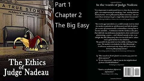 The Ethics of Judge Nadeau by Nancy Madore, Part O...