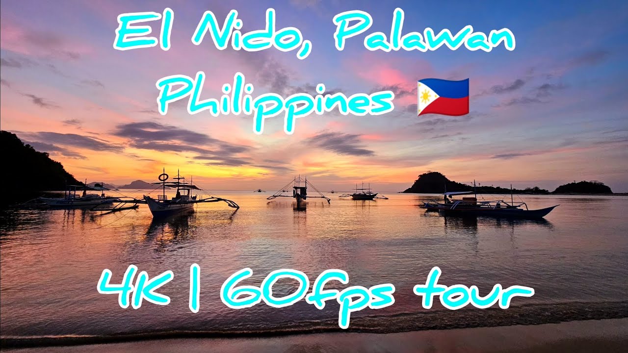​🌴 EL NIDO UNFILTERED | 4K | 60fps | Best Beaches, Scooter & Tour B Guide!