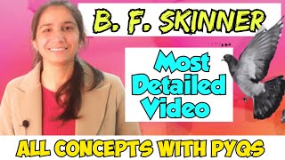 B.F. Skinner | Operant Conditioning |Detailed Video with Concepts & PYQs-Imp. for All Teaching Exams