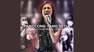 Penolong Yang Setia Full Album (Live At JCC)