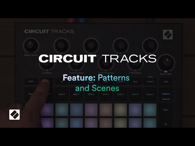 Circuit Tracks - Patterns u0026 Scenes // Novation class=