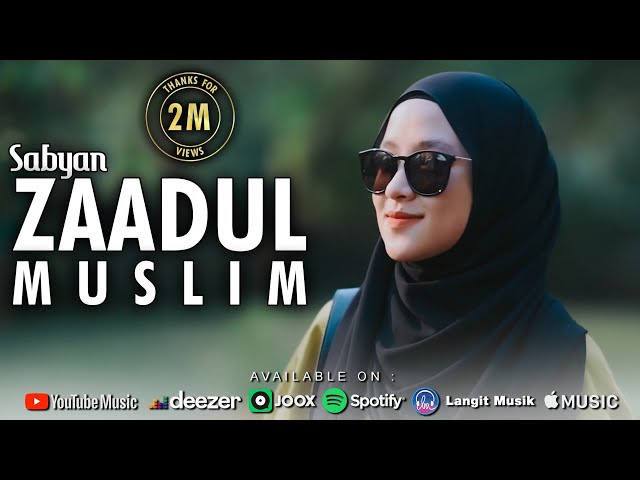 ZAADUL MUSLIM (  زادالمسلم ) - SABYAN ( OFFICIAL MUSIC VIDEO ) class=