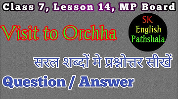 a visit to orchha class 7|lesson 14 a visit to orchha question answer|question answer in hindi