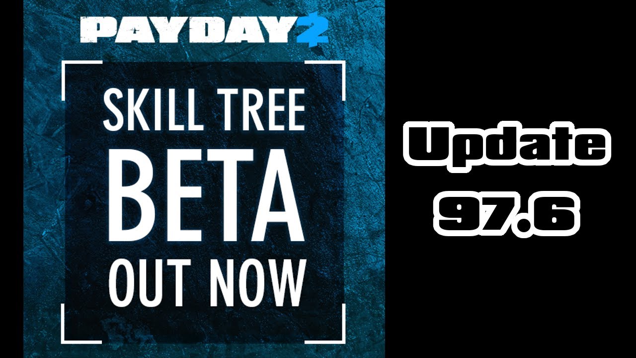 How To Enable The Open Beta Skills | Payday 2 skilled migration to canada