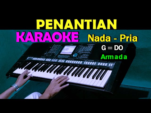 PENANTIAN - Armada | KARAOKE Nada Pria class=