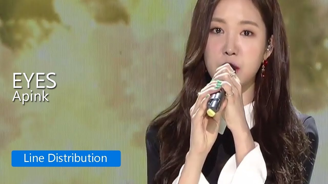 Apink - Eyes : Line Distribution - YouTube