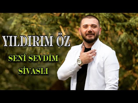 Yıldırım Öz  / Seni Sevdim Sivaslı ( Official Video )