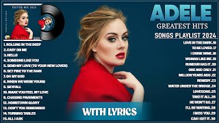 Adele Playlist - Best Songs 2024 - Greatest Hits Songs of All Time - Music Mix Collection (Lyrics) by Best Songs Lyrics 163 views 9 days ago 2 hours, 11 minutes