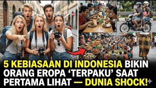 Download Lagu “5 Kebiasaan di Indonesia bikin orang Eropa ‘terpaku’ saat pertama lihat — dunia shock!” MP3