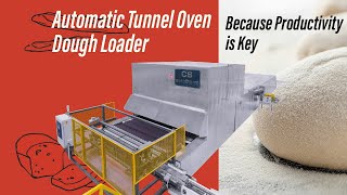 Manufacturing Bread for Retail Check Out The Automatic Dough Loader for Tunnel Oven! CS aerotherm