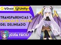 MANUAL DE VROID + UNITY // 2. Transparencias y Cambiar el Color del Delineado