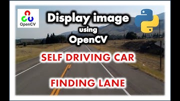 1-Find Lanes for Self-Driving Cars || OpenCV Python Tutorial  1 DISPLAY IMAGE